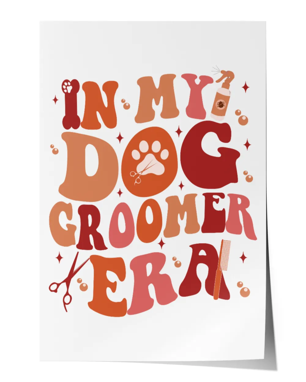 In My Dog Groomer Era Sweatshirt, Custom Dog Groomer Sweatshirt, Pet Groomer Shirt, Personalized Dog Groomer Sweatshirt, Dog Lover Gift Satin Portrait Poster (16x24in) white 16x24in