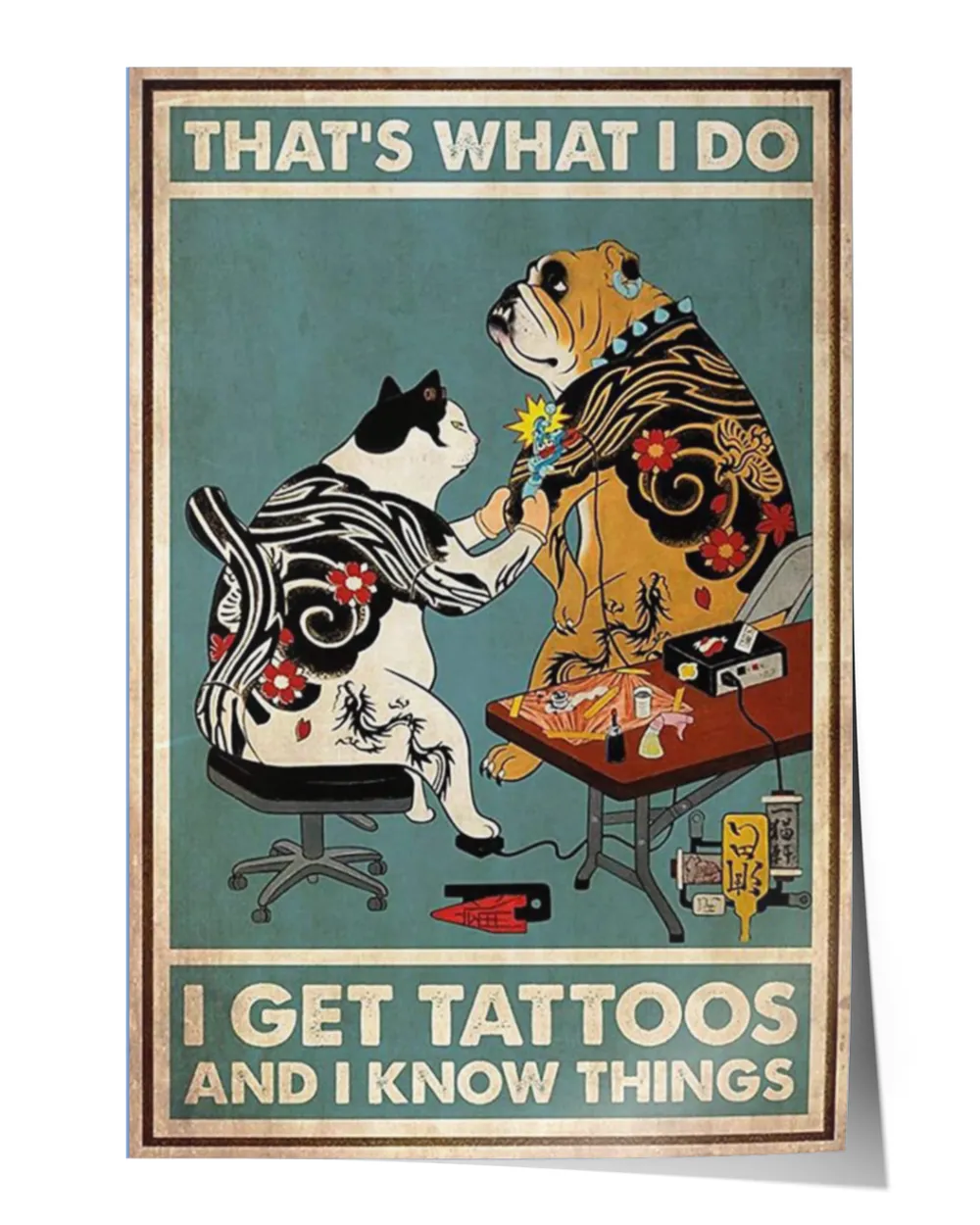 That's what i do i get tattoos and i know things