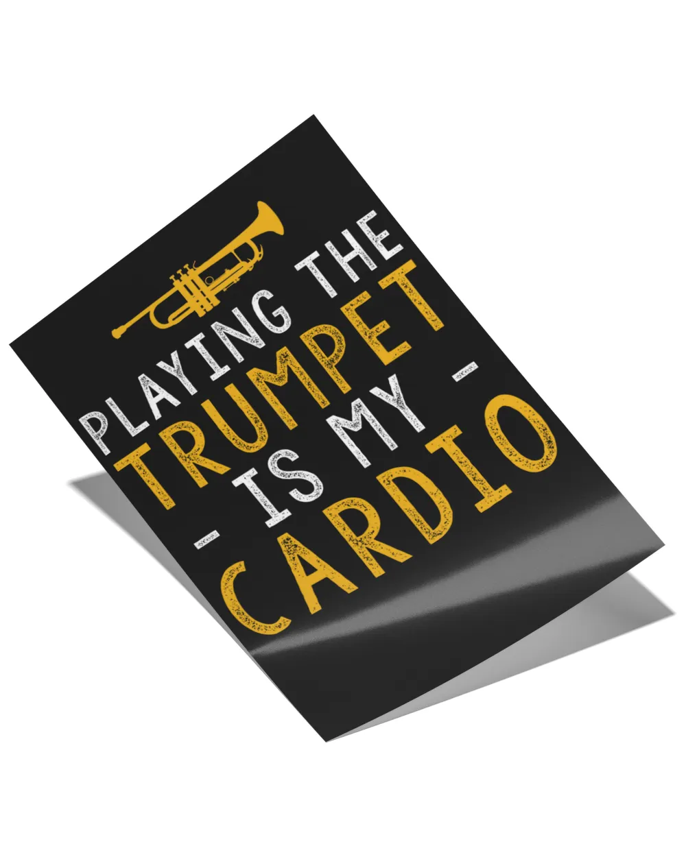 Playing the trumpet is my cardio Satin Portrait Poster (12x18in) black 12x18in