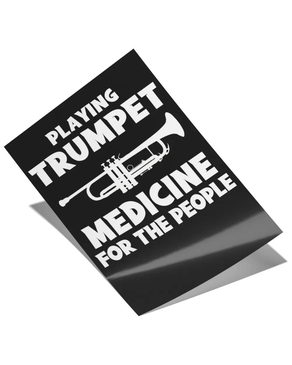 Playing trumpet medicine for the people limited tee Satin Portrait Poster (12x18in) black 12x18in