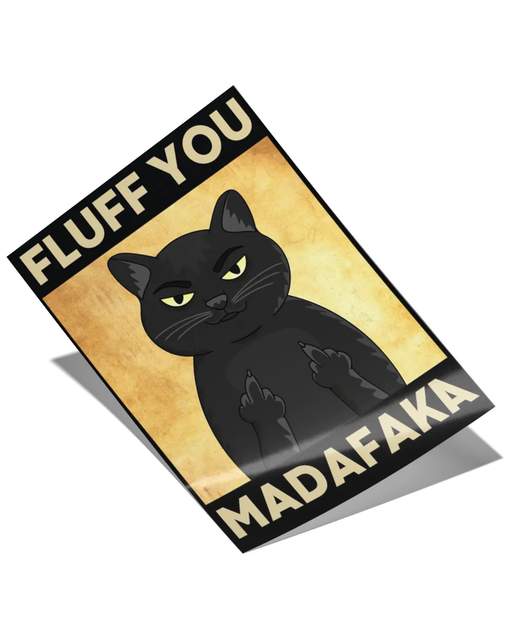Cat Fluff you madafaka