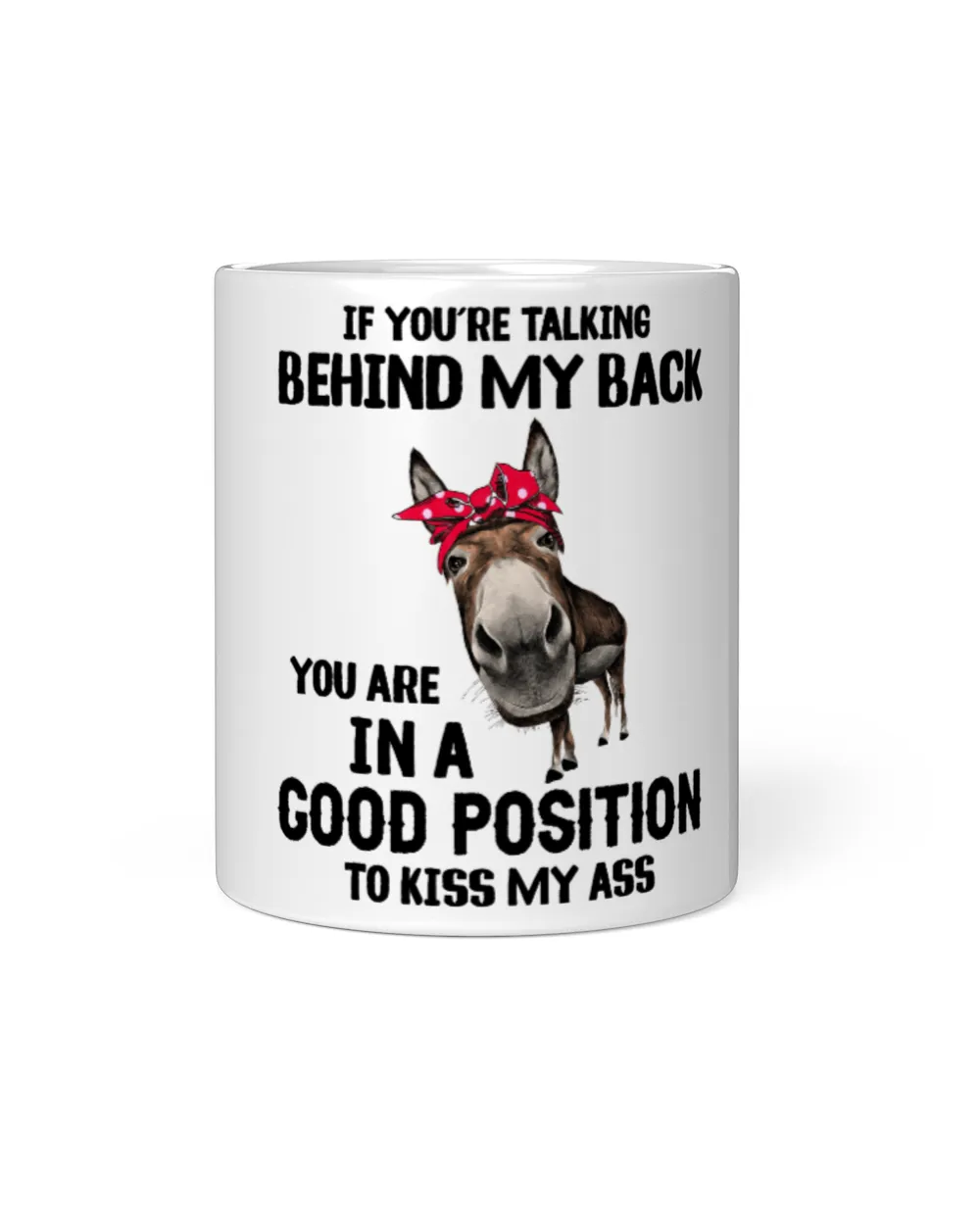 Donkey If You're Talking Behind My back