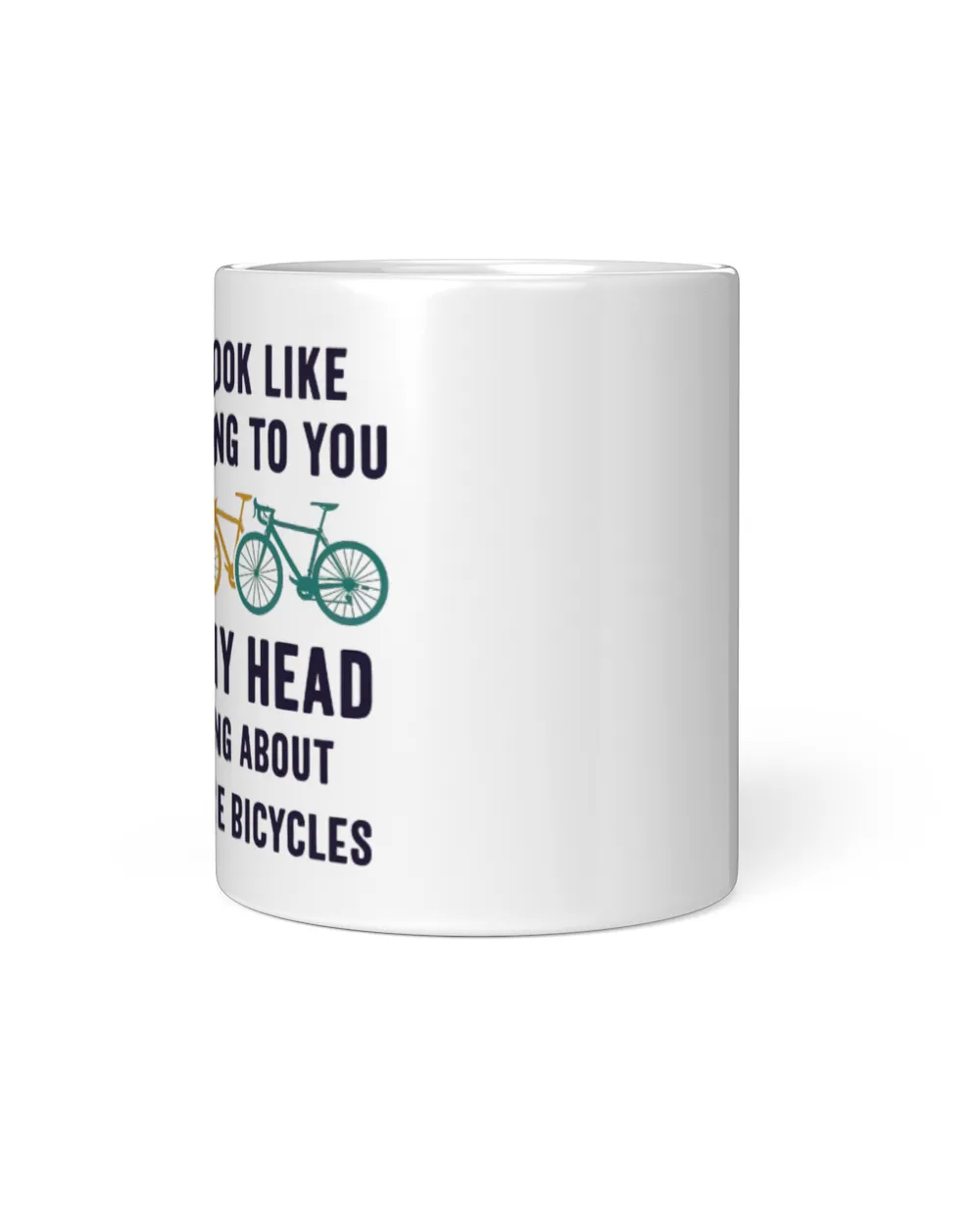 I might look like I'm listening to you White Mug white 11oz