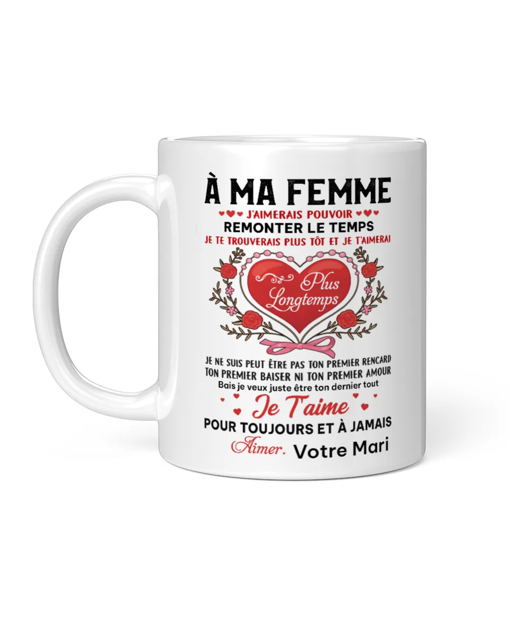 À ma femme White Mug white 11oz