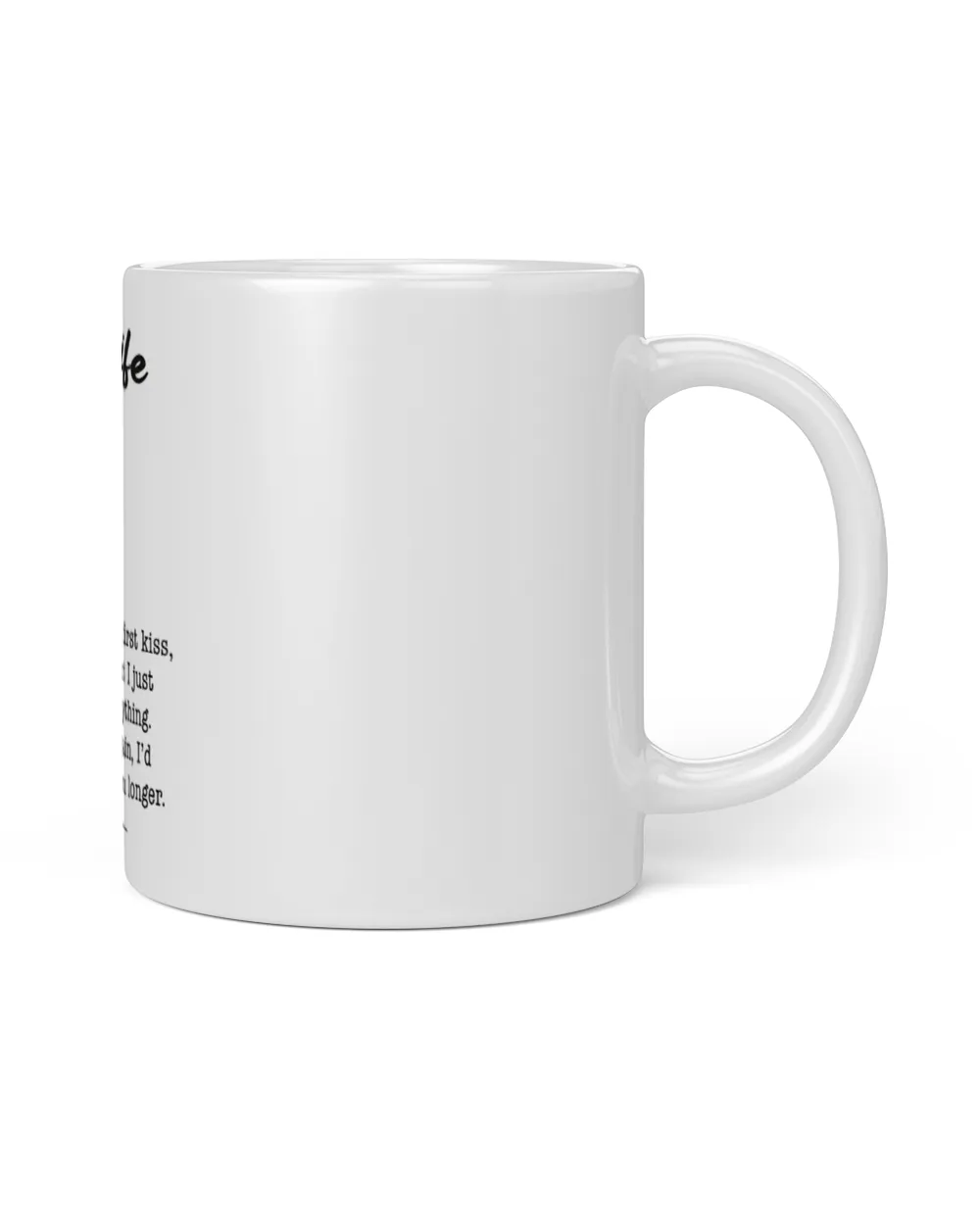 To My Wife White Mug white 11oz