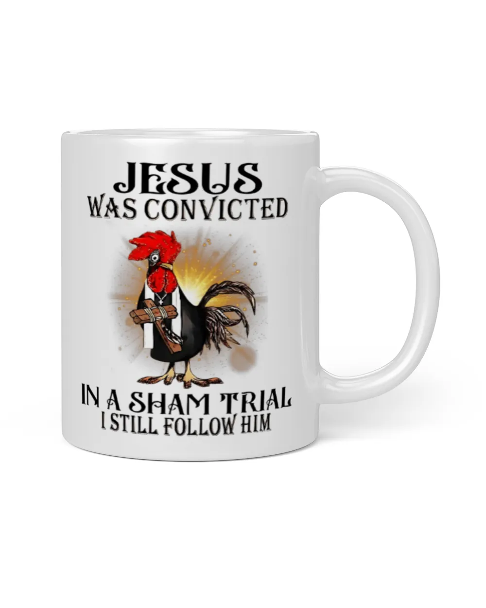 Chickens Jesus Was Convicted In A Sham