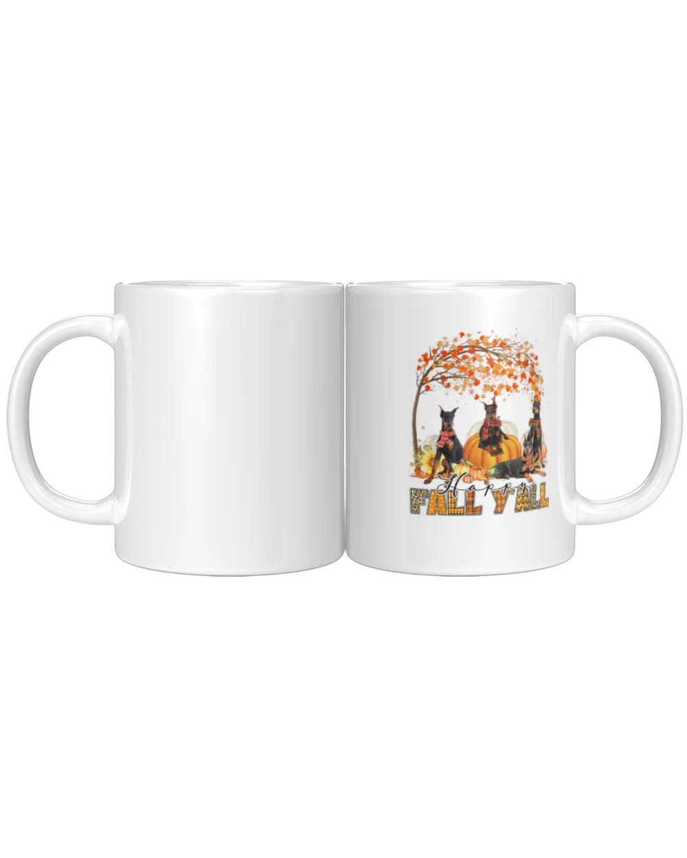 Happy Fall Yall Doberman Lover Autumn Pumpkin Thanksgiving TShirt White Mug white 11oz