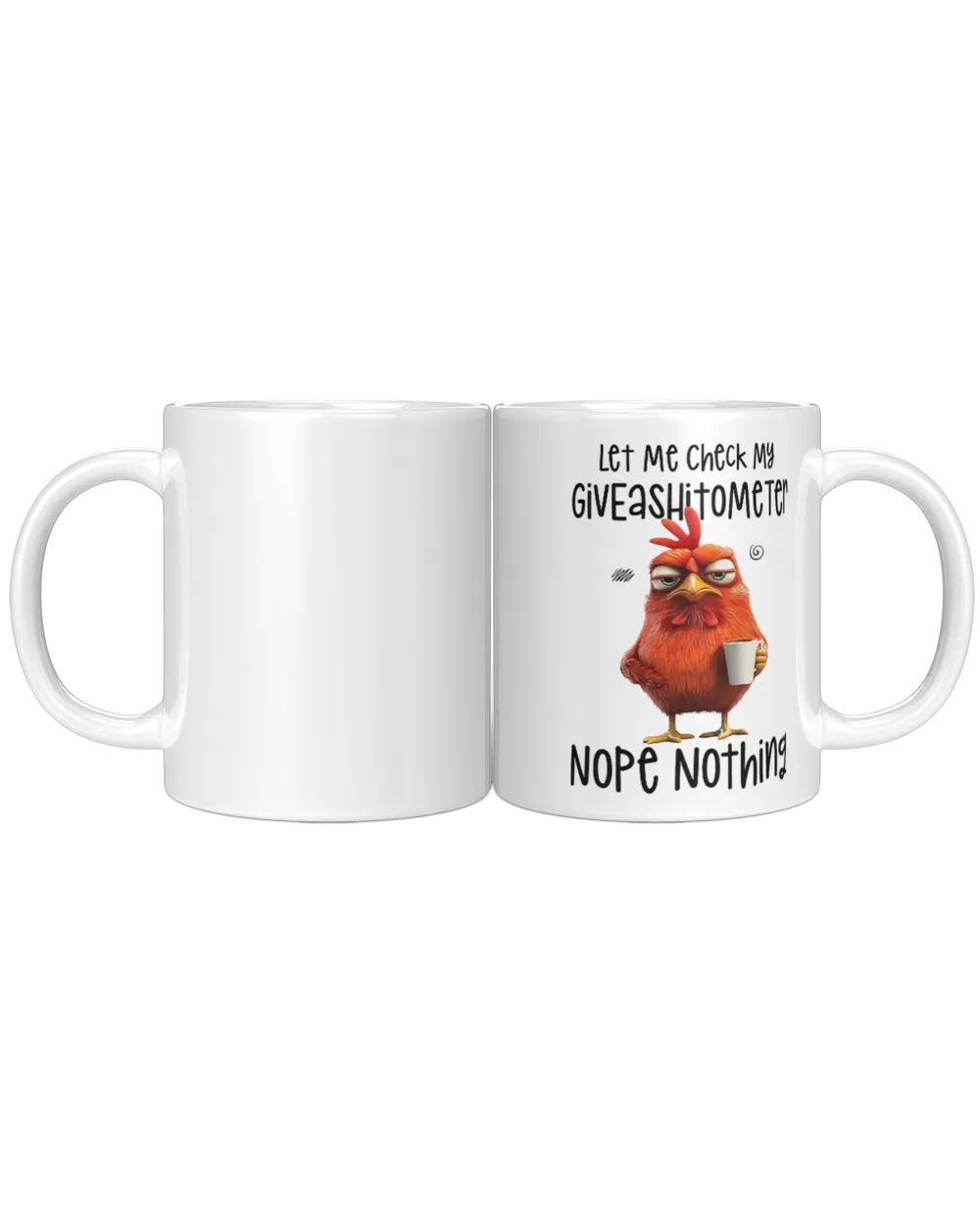 Chicken Funny Let Me Check My Giveashitometer Mug