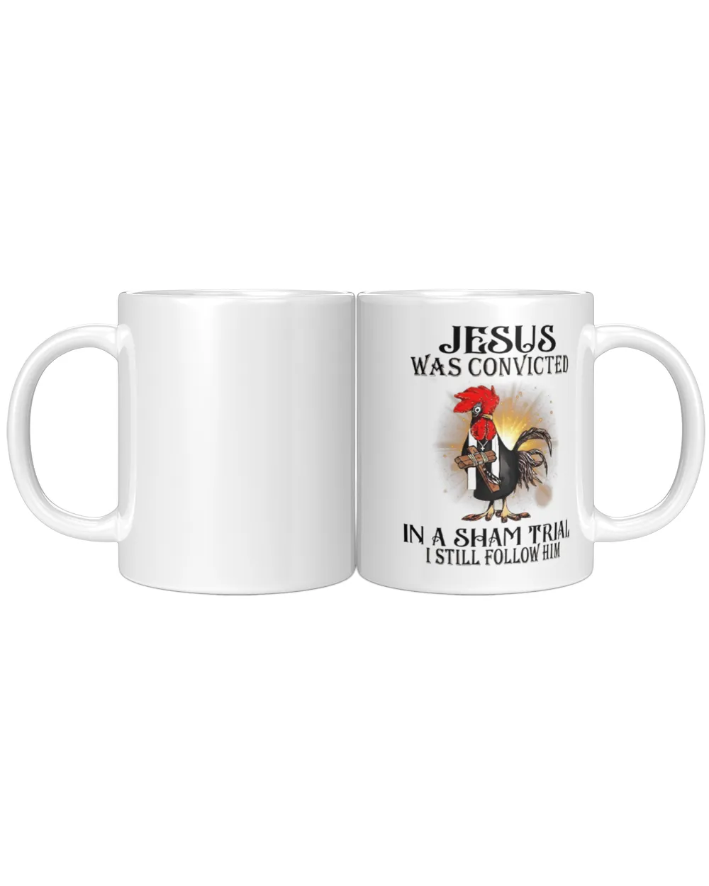 Chickens Jesus Was Convicted In A Sham