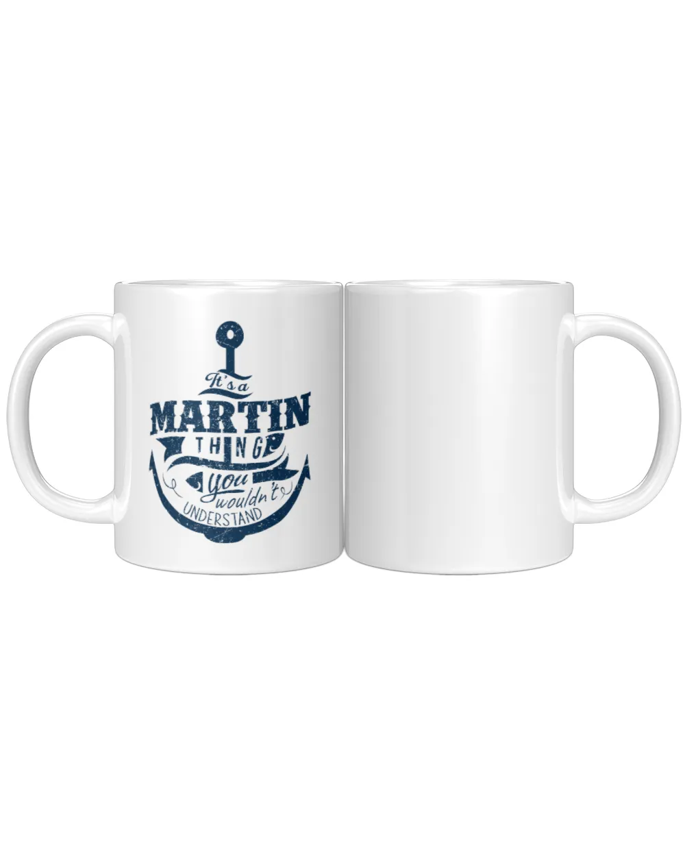 It's a Martin thing you wouldn't understand White Mug white 11oz