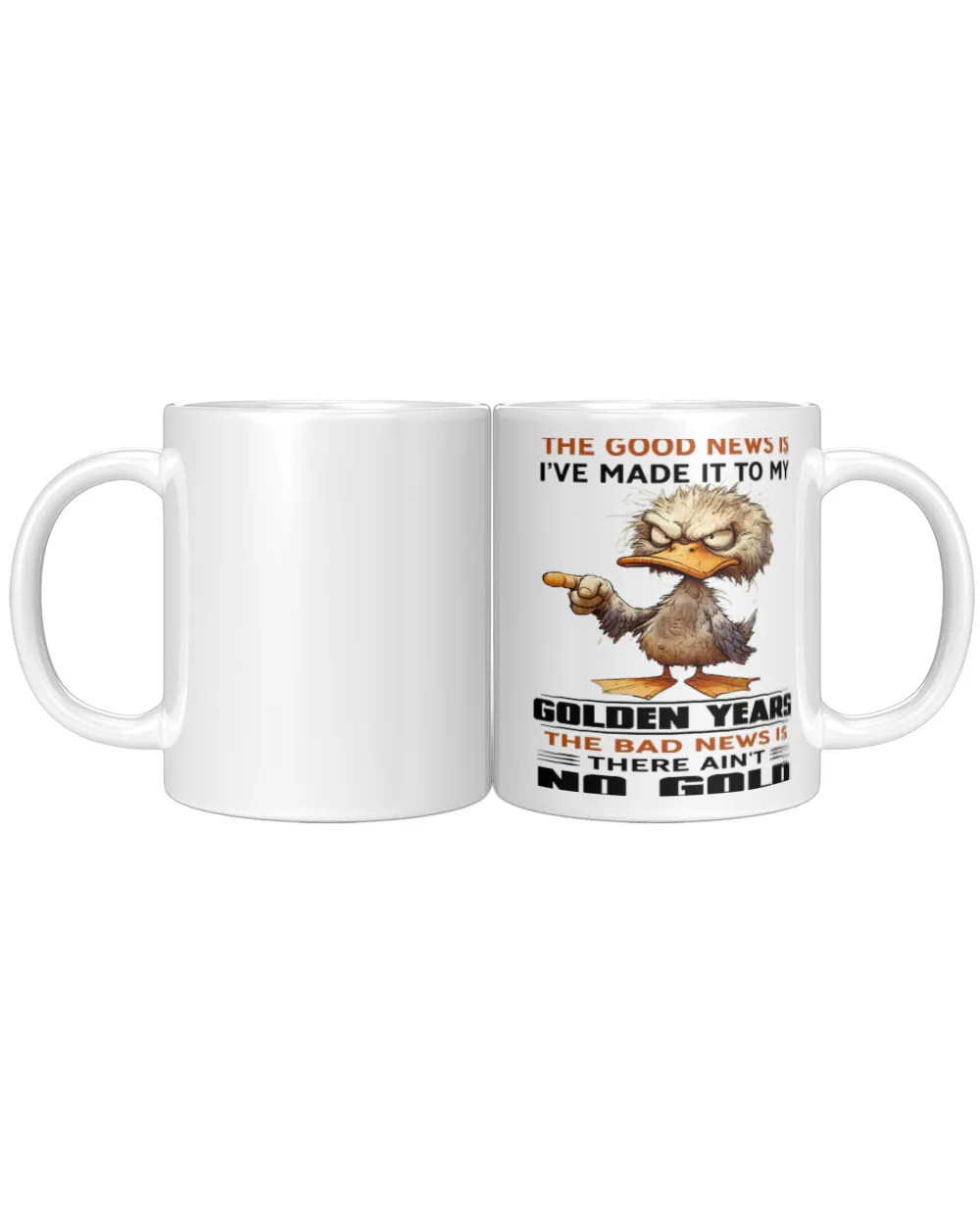 The good news is i've made it to my golden years White Mug white 11oz