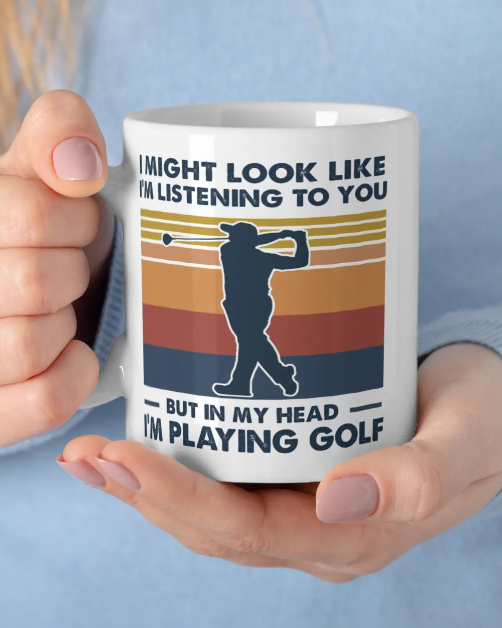 I might look like I'm listening to you but in my head I'm playing GOLF White Mug white 11oz