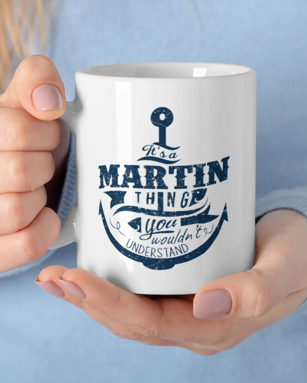 It's a Martin thing you wouldn't understand White Mug white 11oz