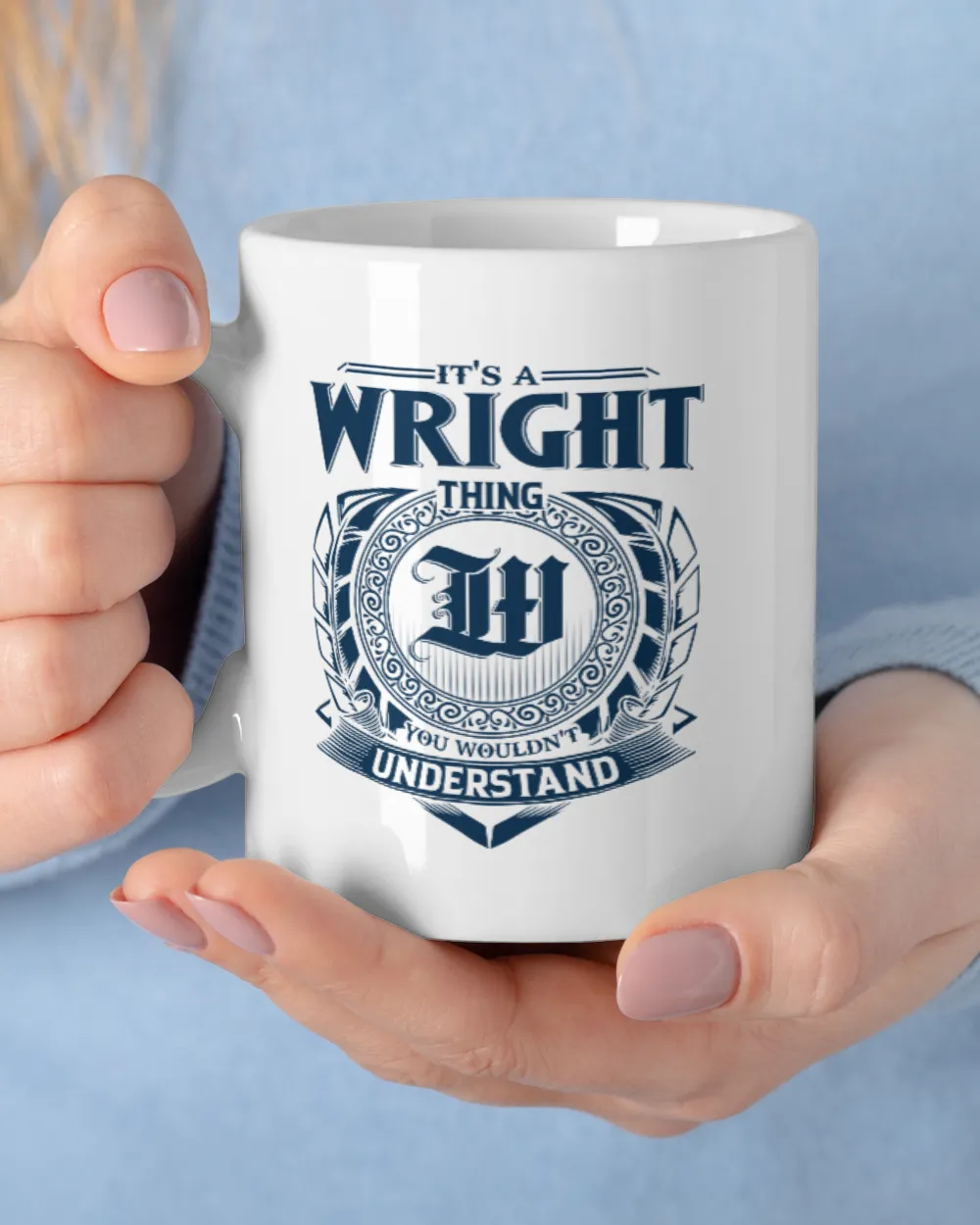 It's a Wright thing you wouldn't understand White Mug white 11oz