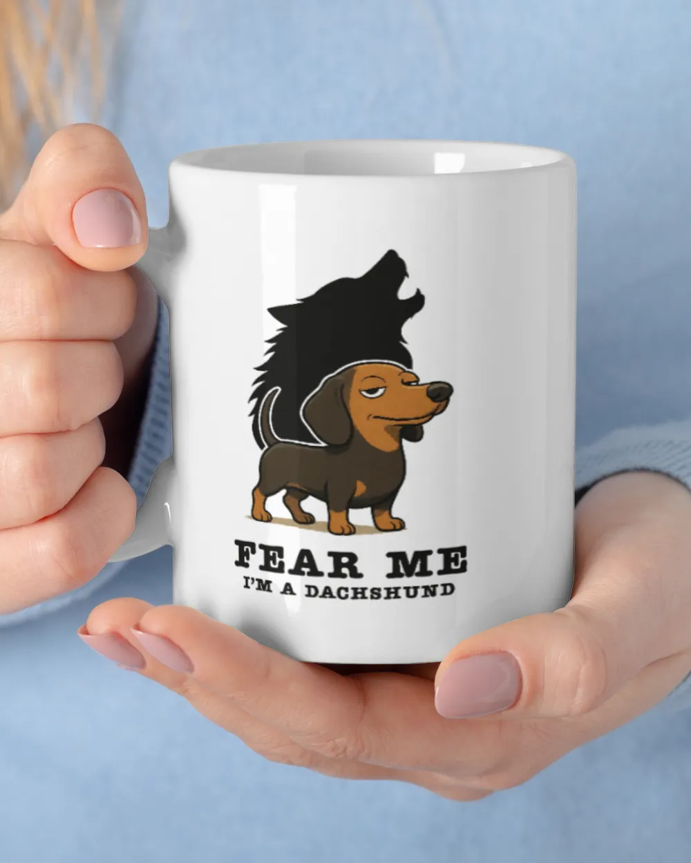 Fear Me I'm A Dachshund