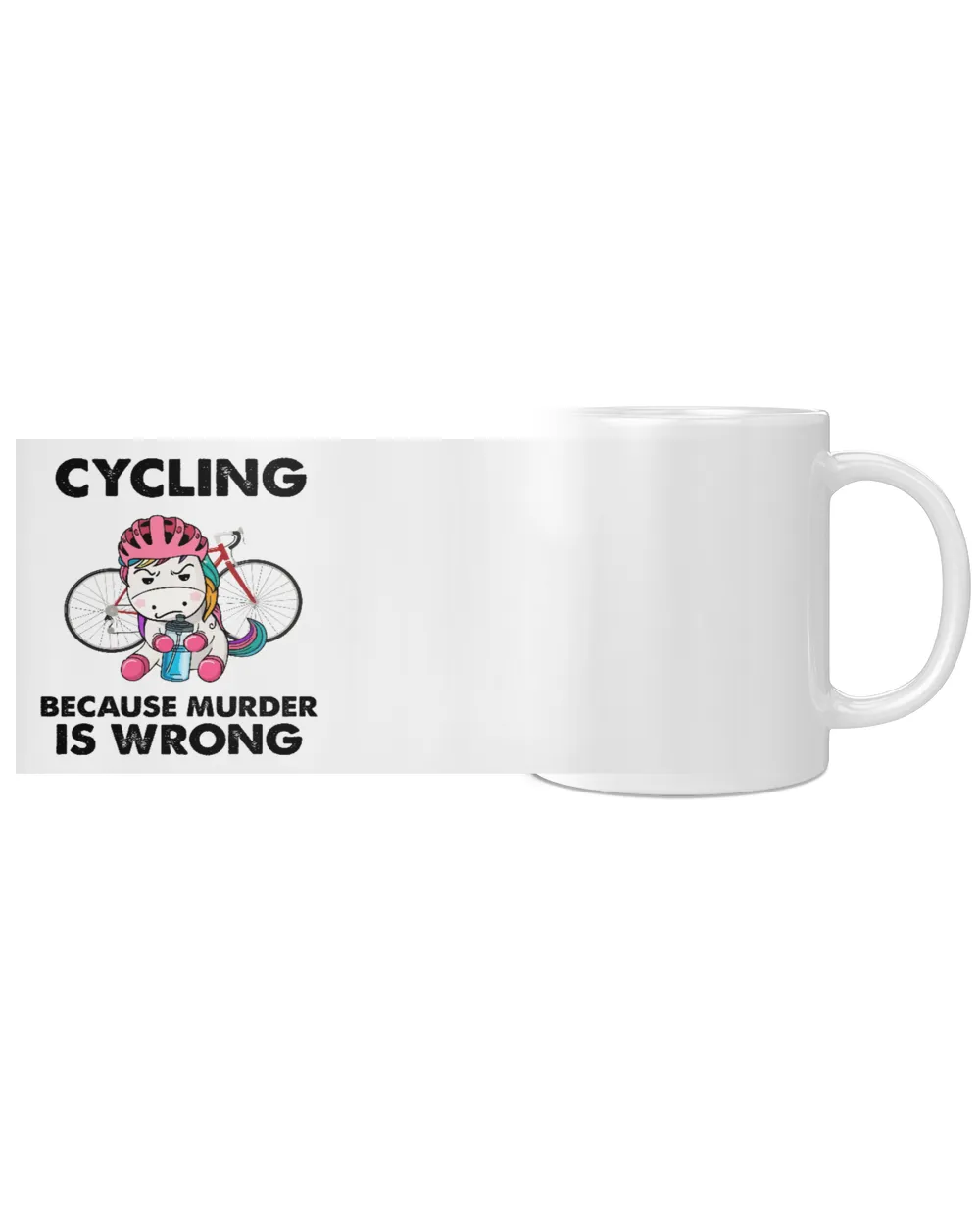cycling because murder is wrong White Mug white 11oz