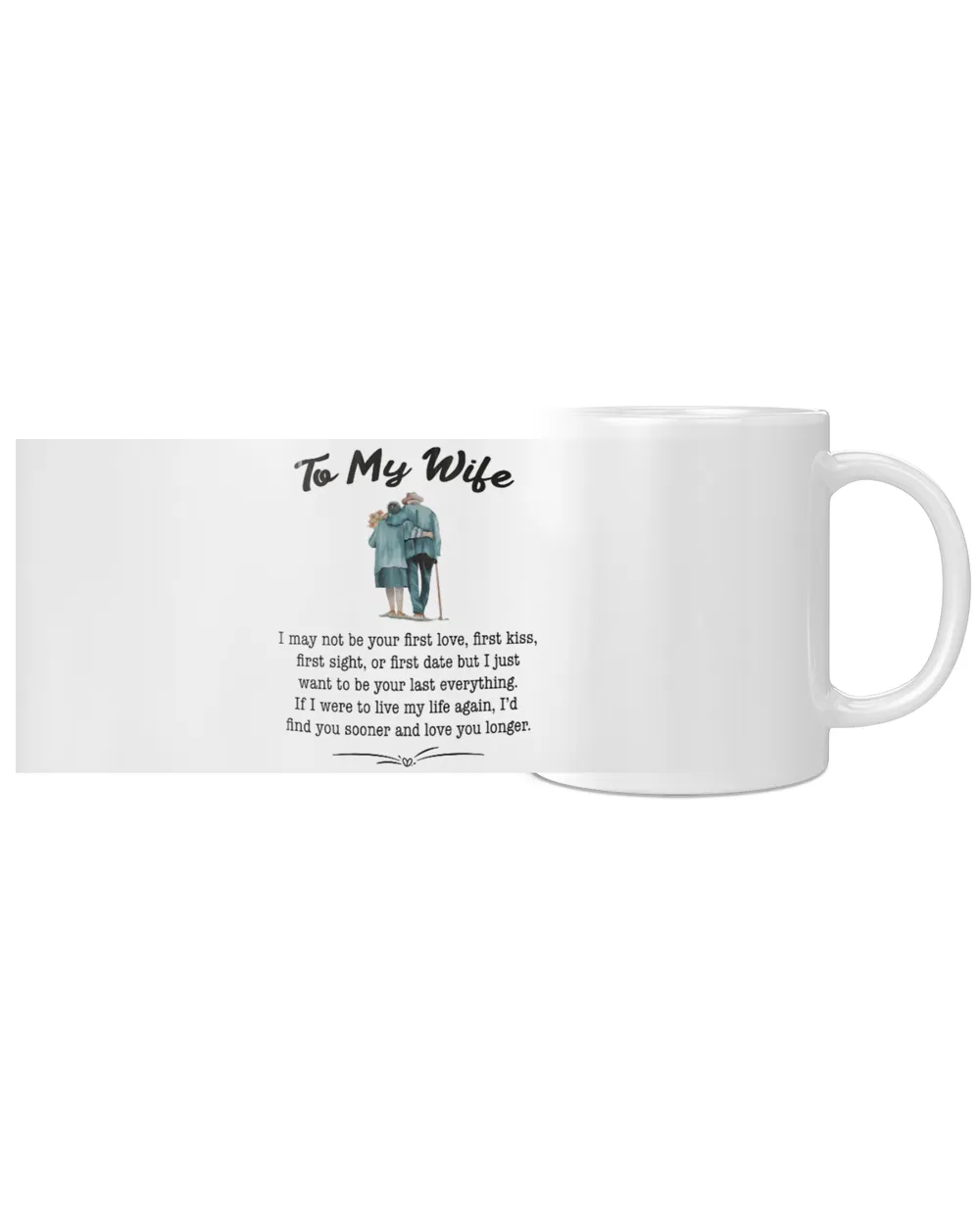 To My Wife White Mug white 11oz
