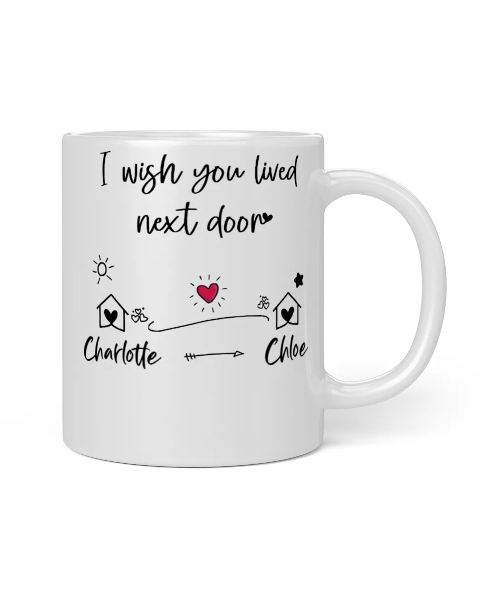 I Wish You Lived Next Door Accent Personalized Custom Name Mug Valentine's Gift For Lover