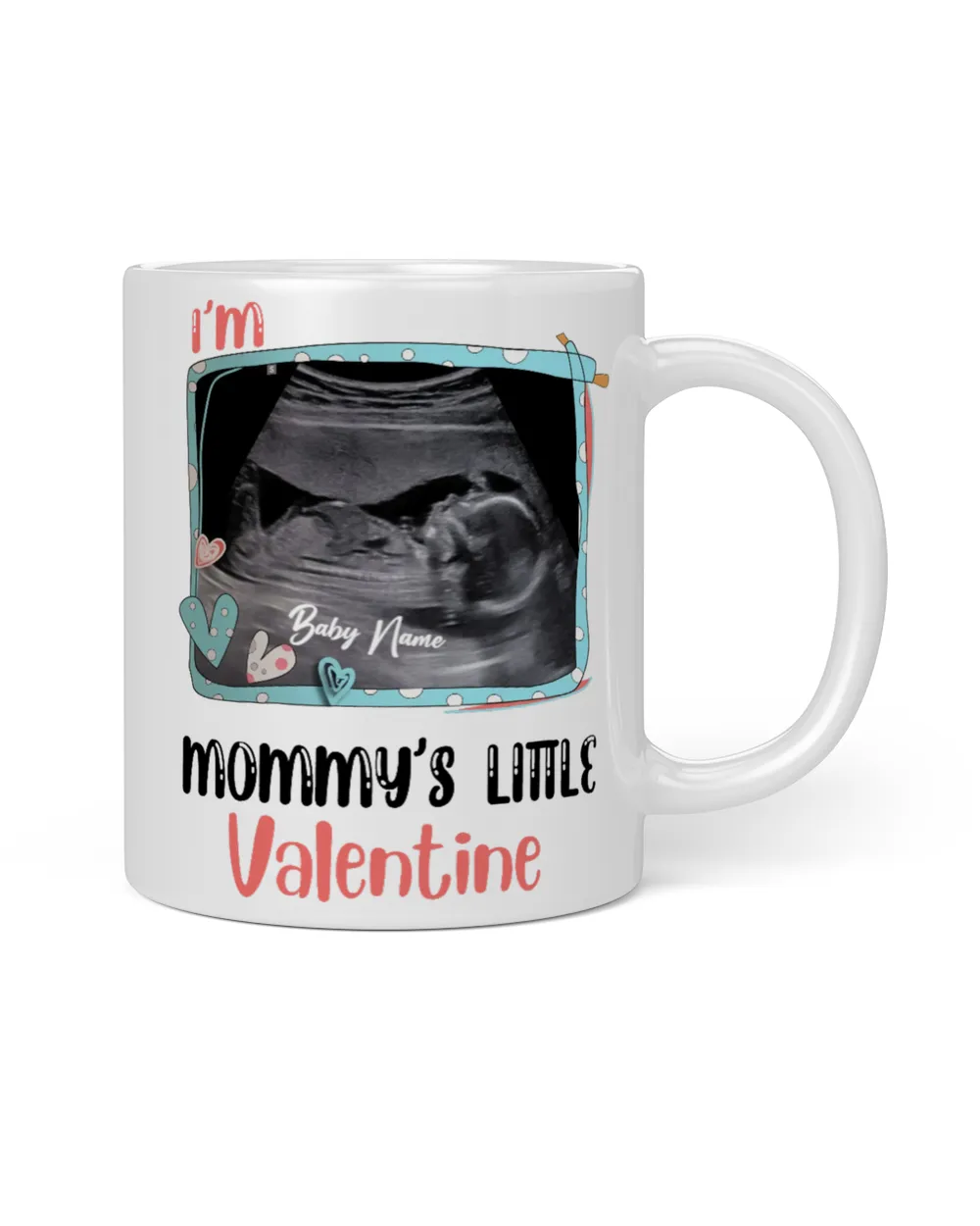Personalized I’m Mommy’s Little Valentine Mug