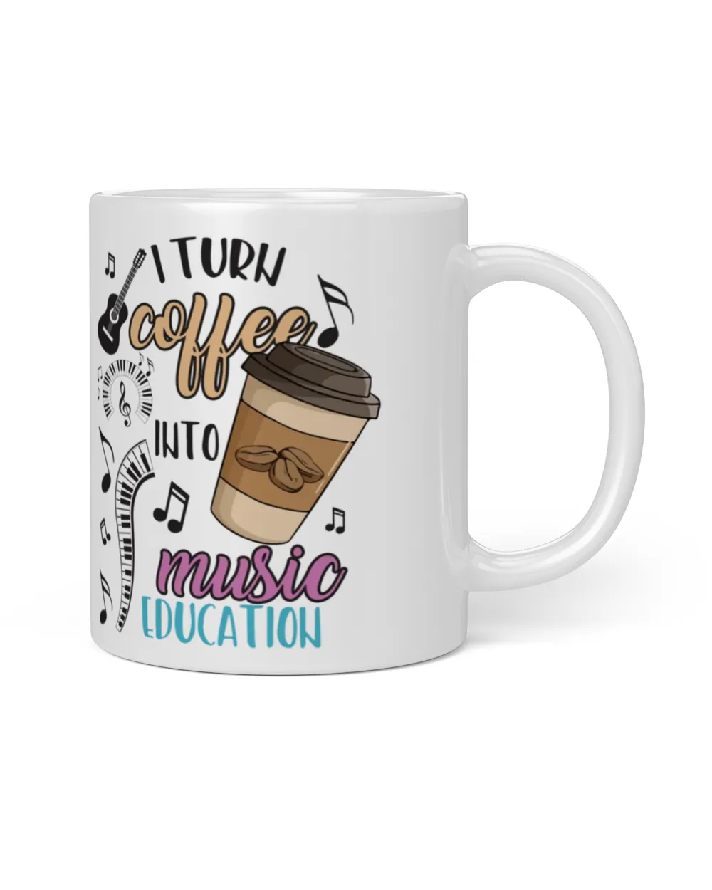 I Turn Coffee Into Music Education Music Teacher Musician Women Gift