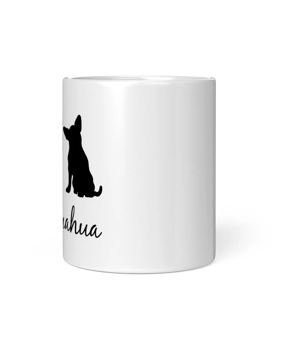 Mug Life is Better with Chihuahua White Mug white 11oz