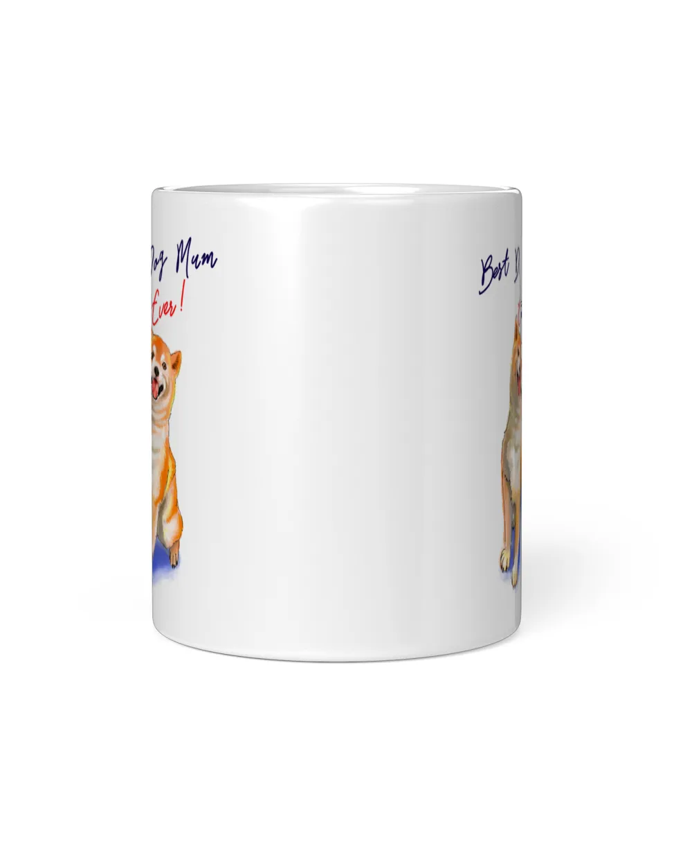 Shiba inu dog, best dog mum ever, best mom ever White Mug white 11oz