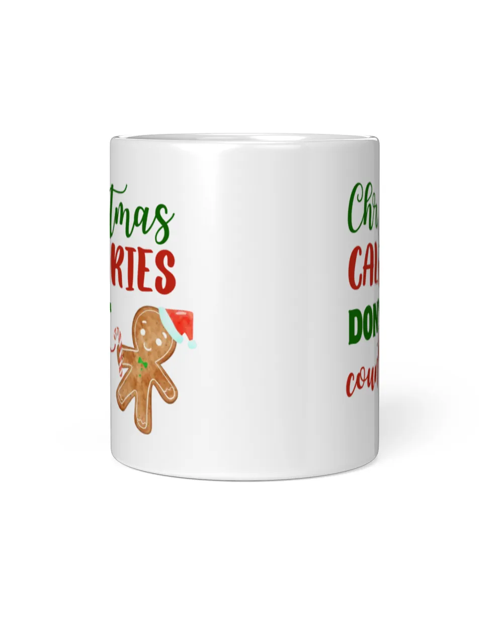 Christmas Calories don't Count Mug White Mug white 11oz