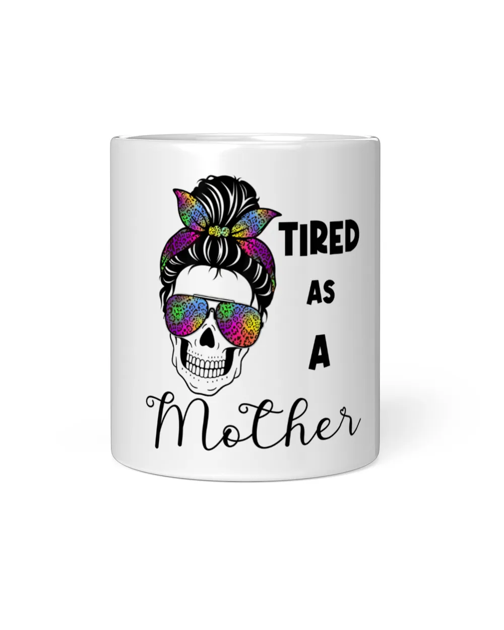 RD Tired as a Mother Shirt, Mothers Day Gift, Mom Shirts, Gift for Mom, Mom Birthday Gift, Mom Life Shirt