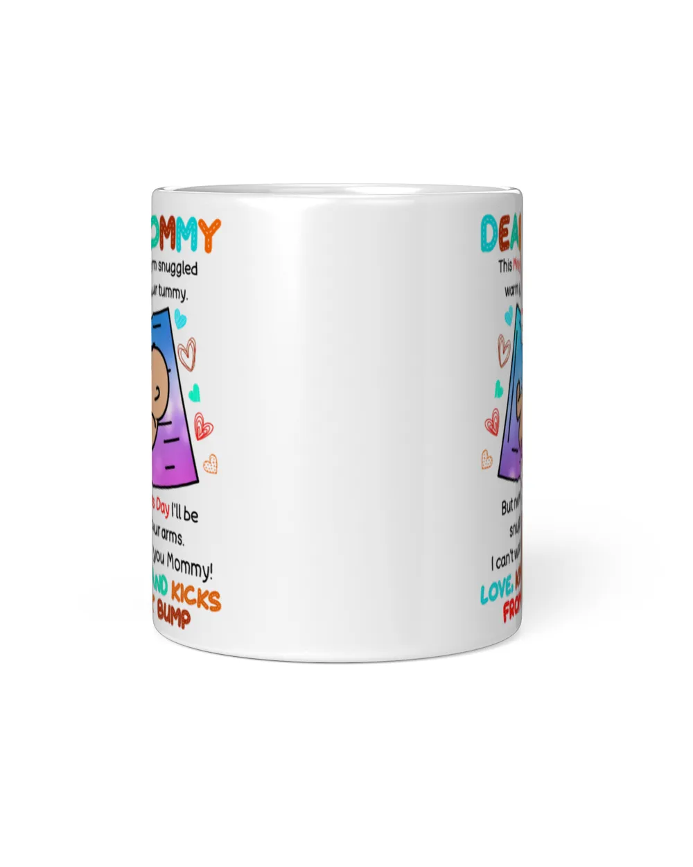 Dear Mommy Happy 1st Mother's Day Mug 9