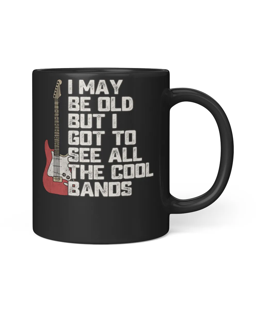 I May Be Old But I Got To See All The Cool Bands Guitar Grunge Style T-Shirt