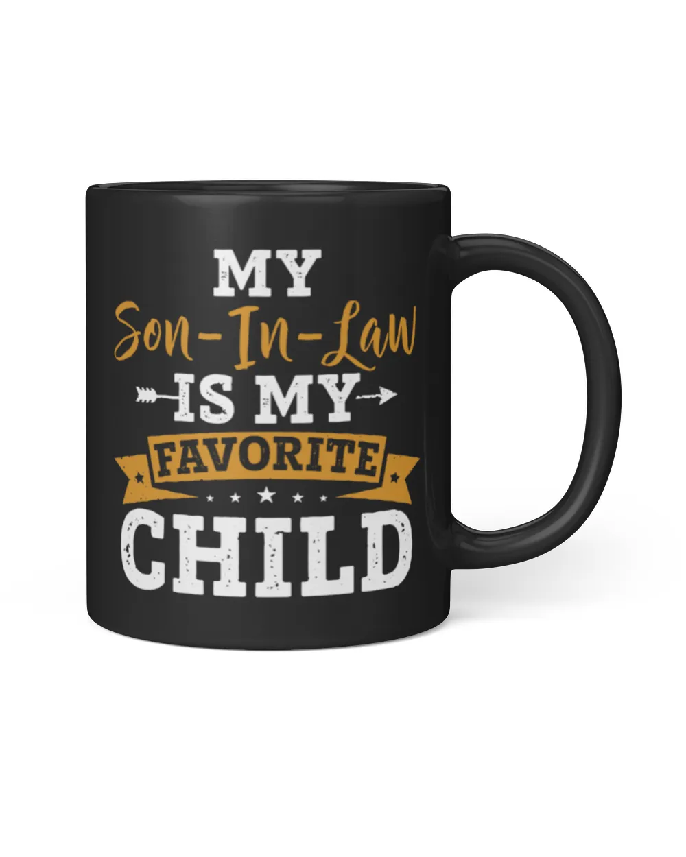 My Son-in-Law is My Favorite Child Ceramic Mug, Funny Mother In Law Coffee Mug, Gift For Mother-in-Law or Father in-Law Birthday Black Mug 11oz black 11oz