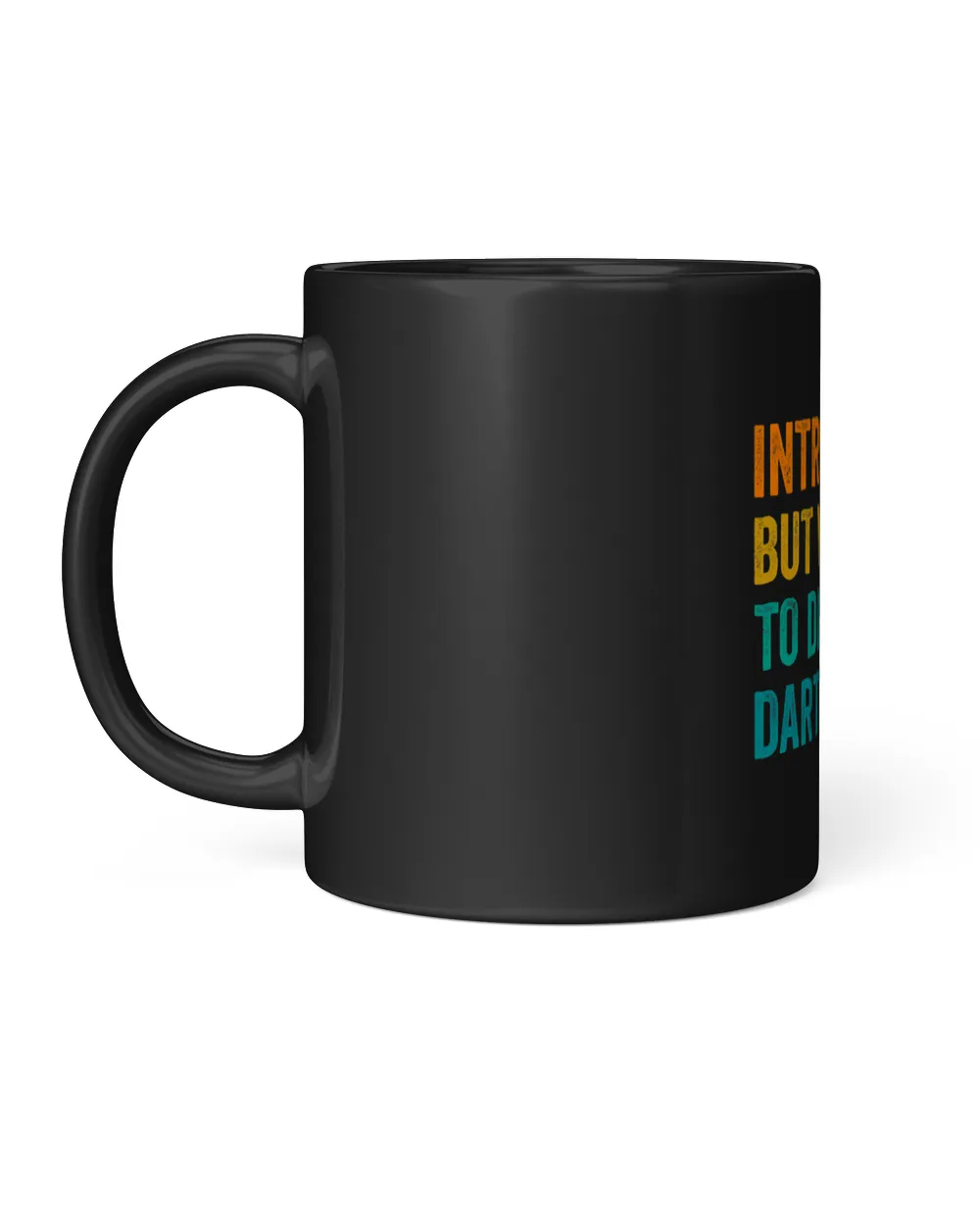 Introverted But Willing To Discuss Darts Dart Player Darting 1 Black Mug 11oz black 11oz