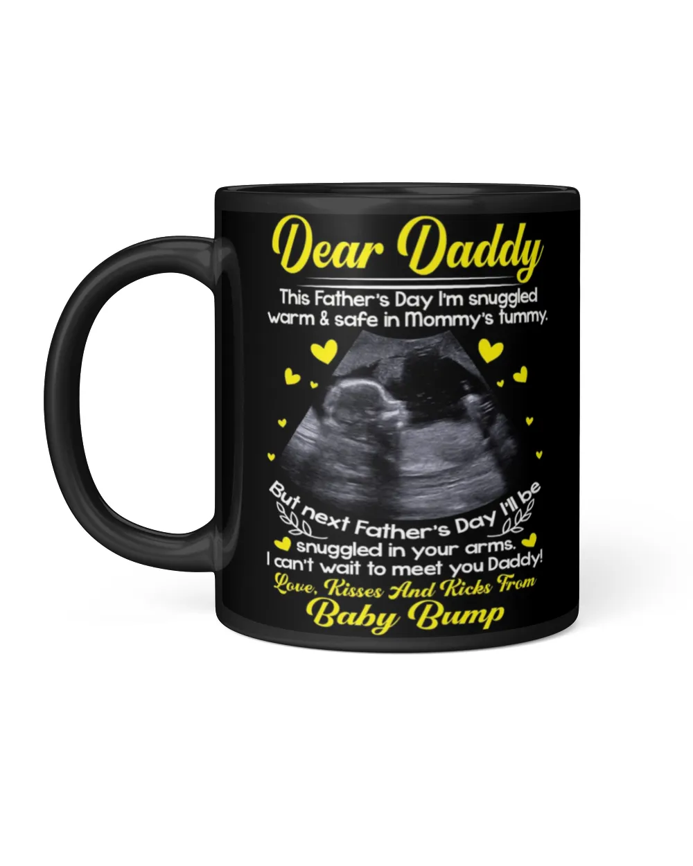 Dear Daddy I Can't Wait To Meet You Father's Day Mug 3