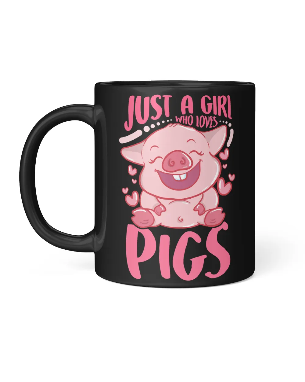 Pig Adorable Just a Girl Who Loves Pigs Cute Piglet 132 cattle