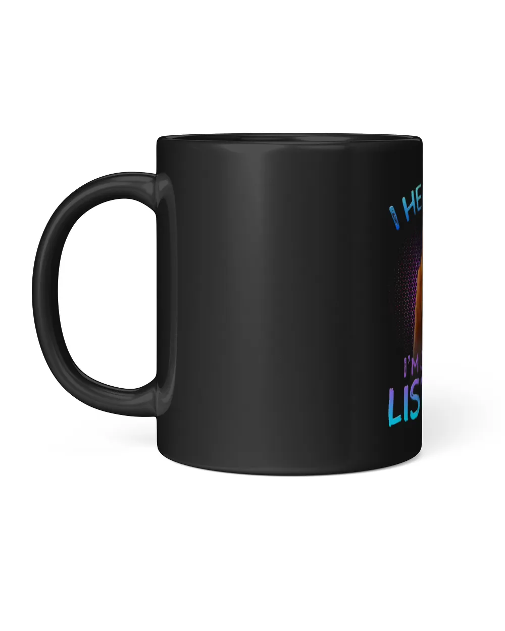 Basset Hound I hear you not listening Black Mug 11oz black 11oz