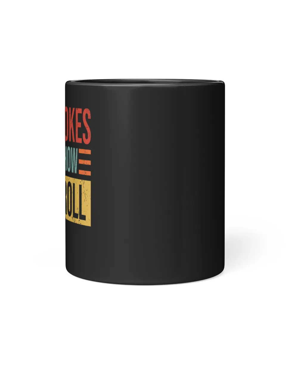 Dad Jokes Are How Eye Roll Shirt T05-1 Black Mug 11oz black 11oz