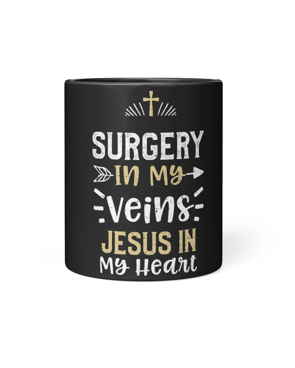 Surgeon Surgery In My Veins Jesus In My Heart Jesus