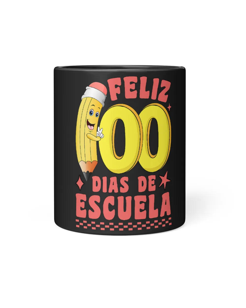 Pencil Feliz 100 Dias De Escuela Groovy 100 Days Spanish