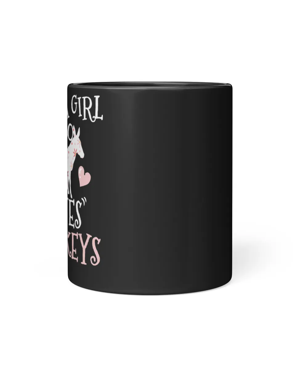 Donkey Cattle Just A Girl Who Loves Donkeys Farmer Animal 134 Mule Farmer