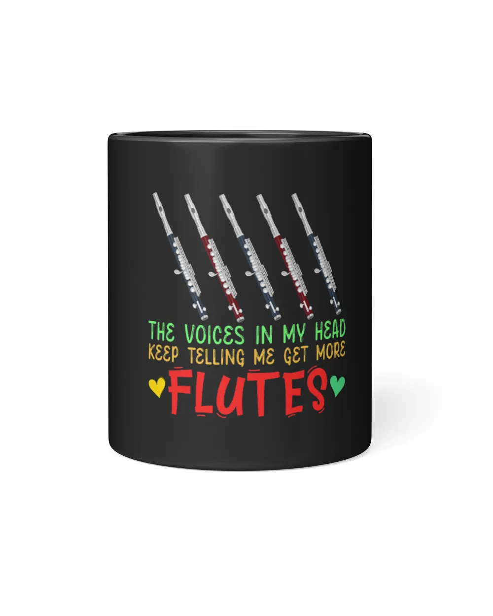 Voices In Head Telling Me Get More Flutes Music Instrument Black Mug 11oz black 11oz