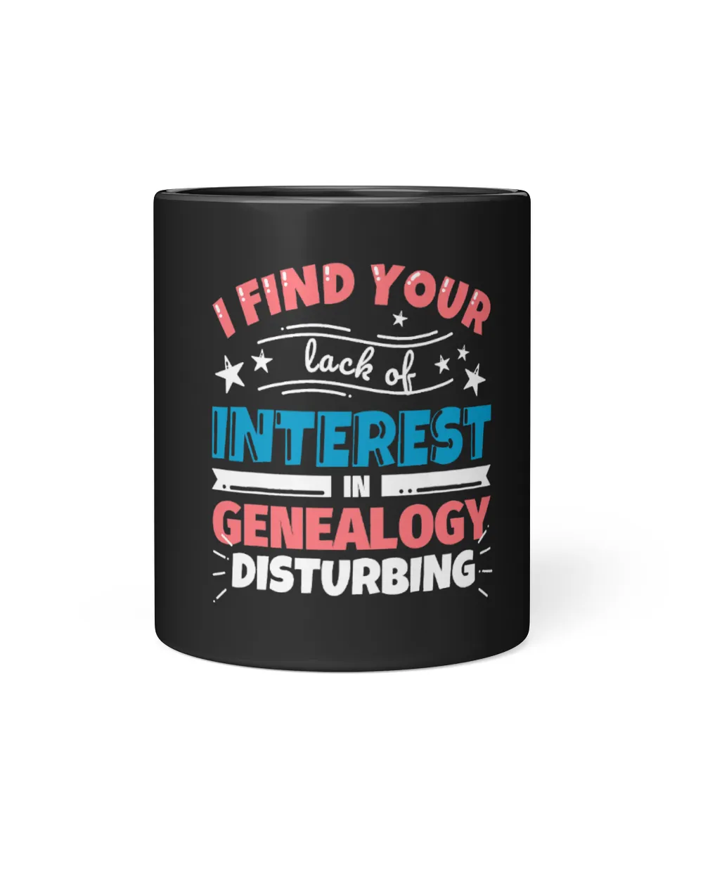 Genealogy teacher gifts 2funny I find your lack of interest
