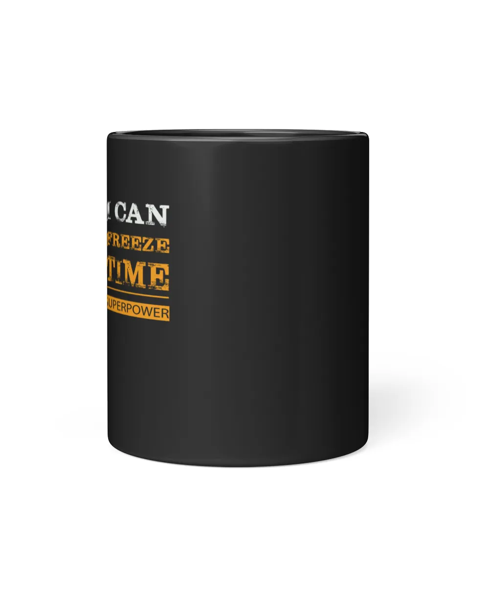 I can freeze time T-shirt