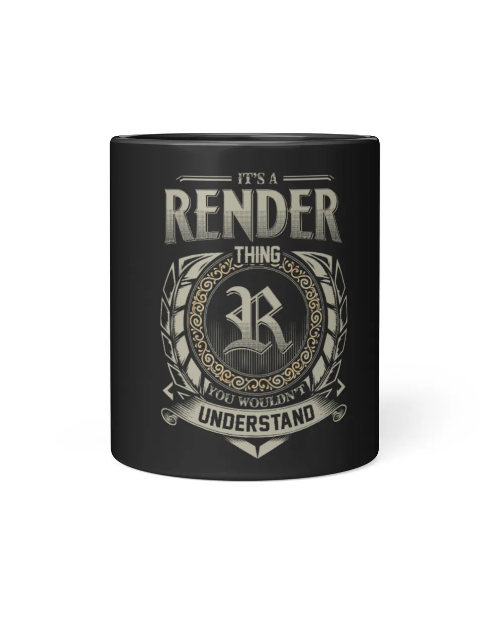 It's a RENDER Thing You Wouldn't Understand US04 Black Mug 11oz black 11oz