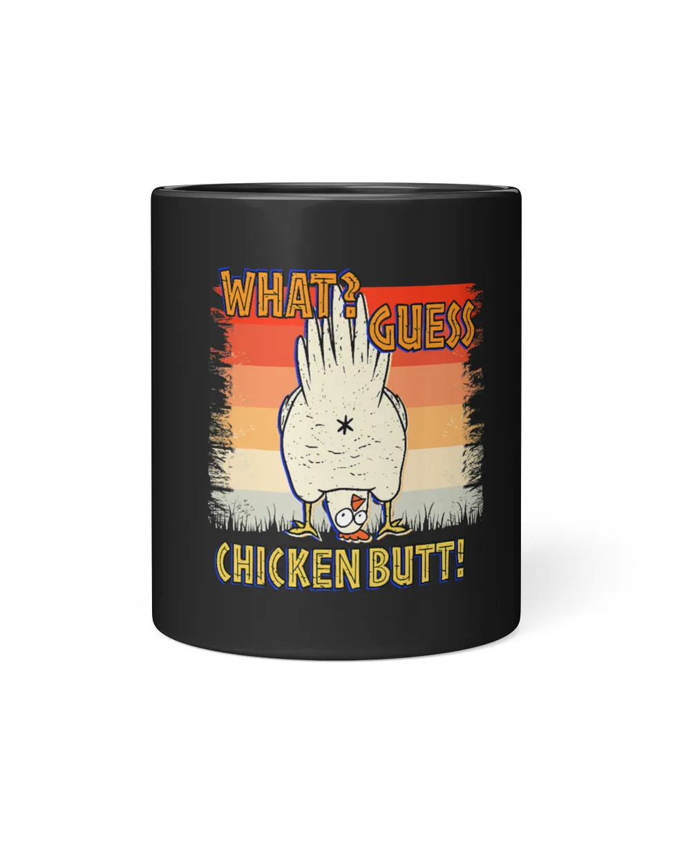 Funny What Guess Chicken Butt! Animal Cute Chickens