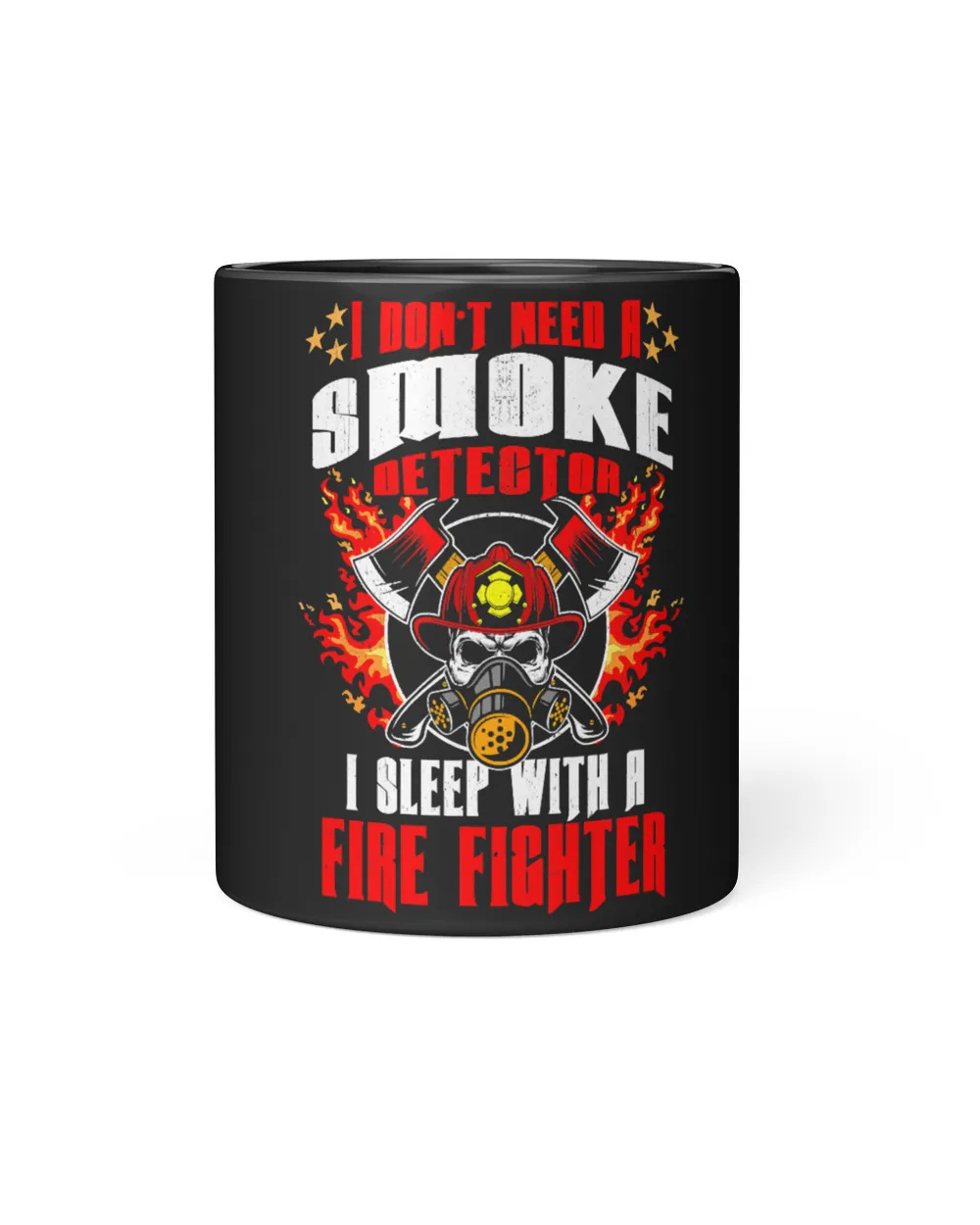 Firefighter Fireman Wife Husband Sleeping with a Fireman Firefightin 35 Firefighting