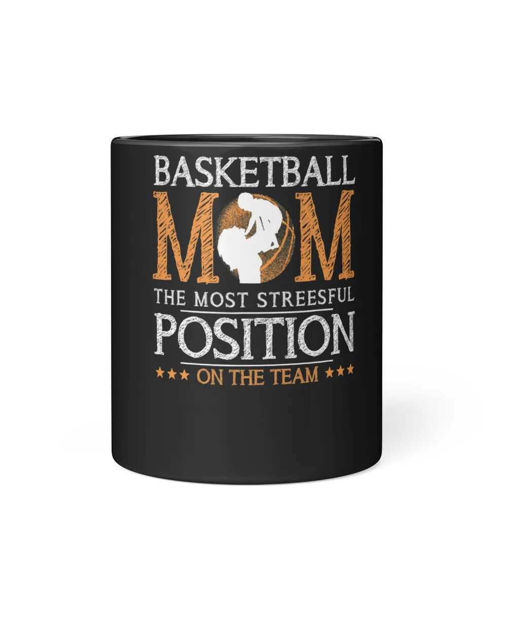 Basketball Coach Mom The Most Stressful Position On The Team Funny 48 Basketball