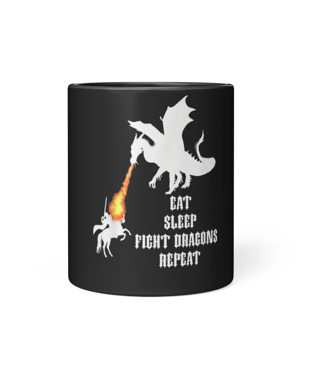 Eat, Sleep, Fight-Dragons, Repeat, By Yoraytees T-Shirt