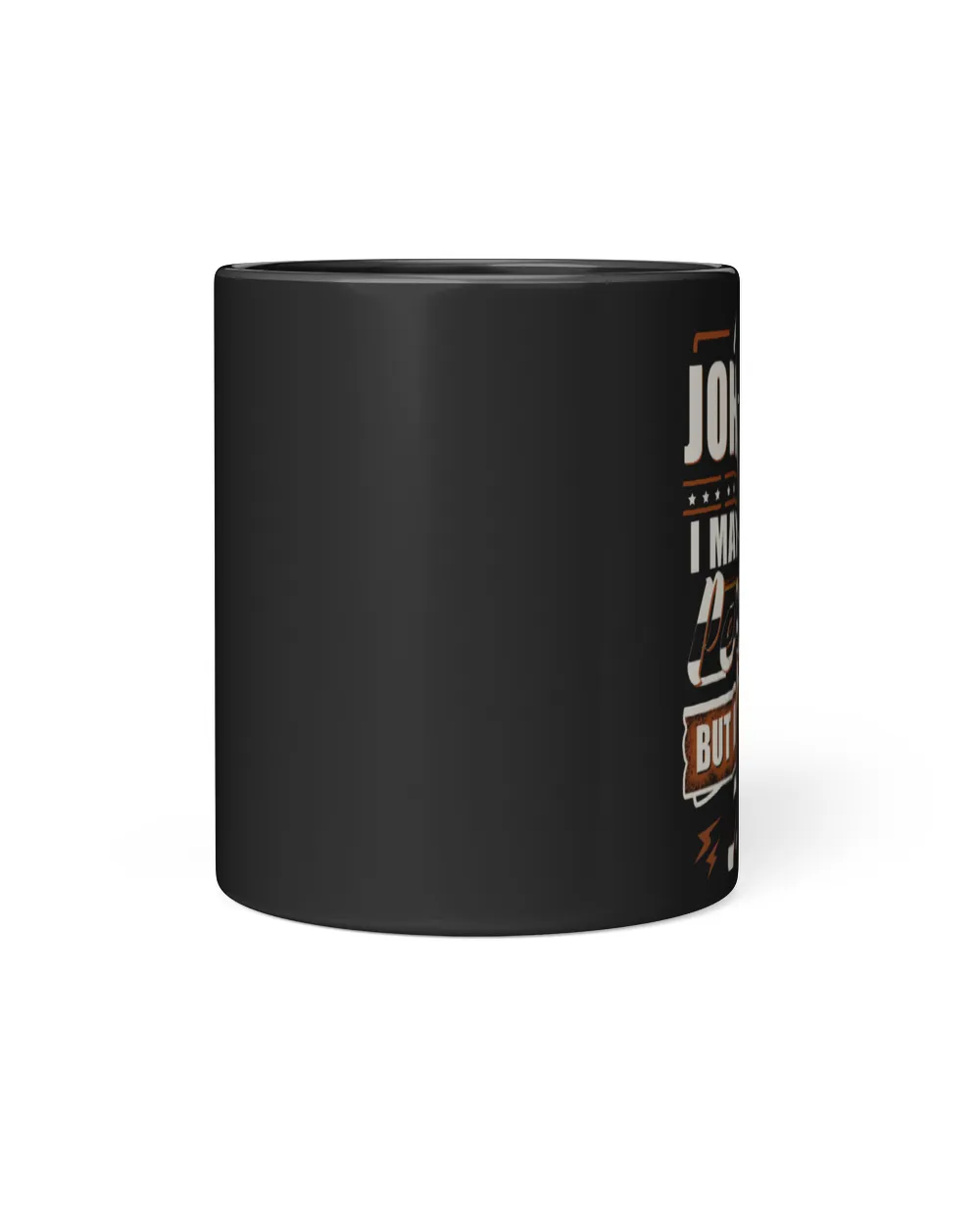 I'm a JOHNSON Black Mug black 11oz