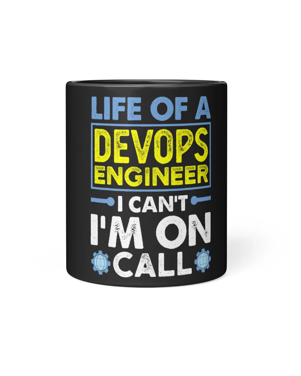 DevOps Engineer Cloud Computing Life of A Devops Engineer Black Mug 11oz black 11oz