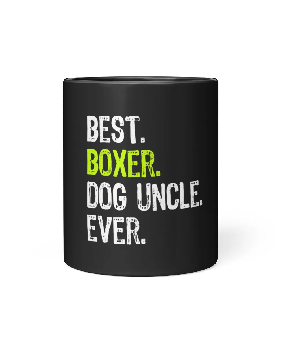 Boxer Best Boxer Uncle Ever Boxers Dog